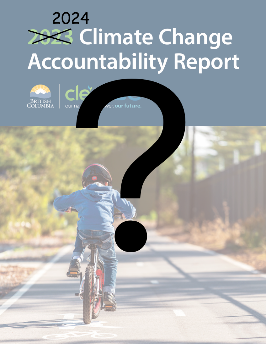 Will we ever get to see BC’s 2024 climate accountability report?